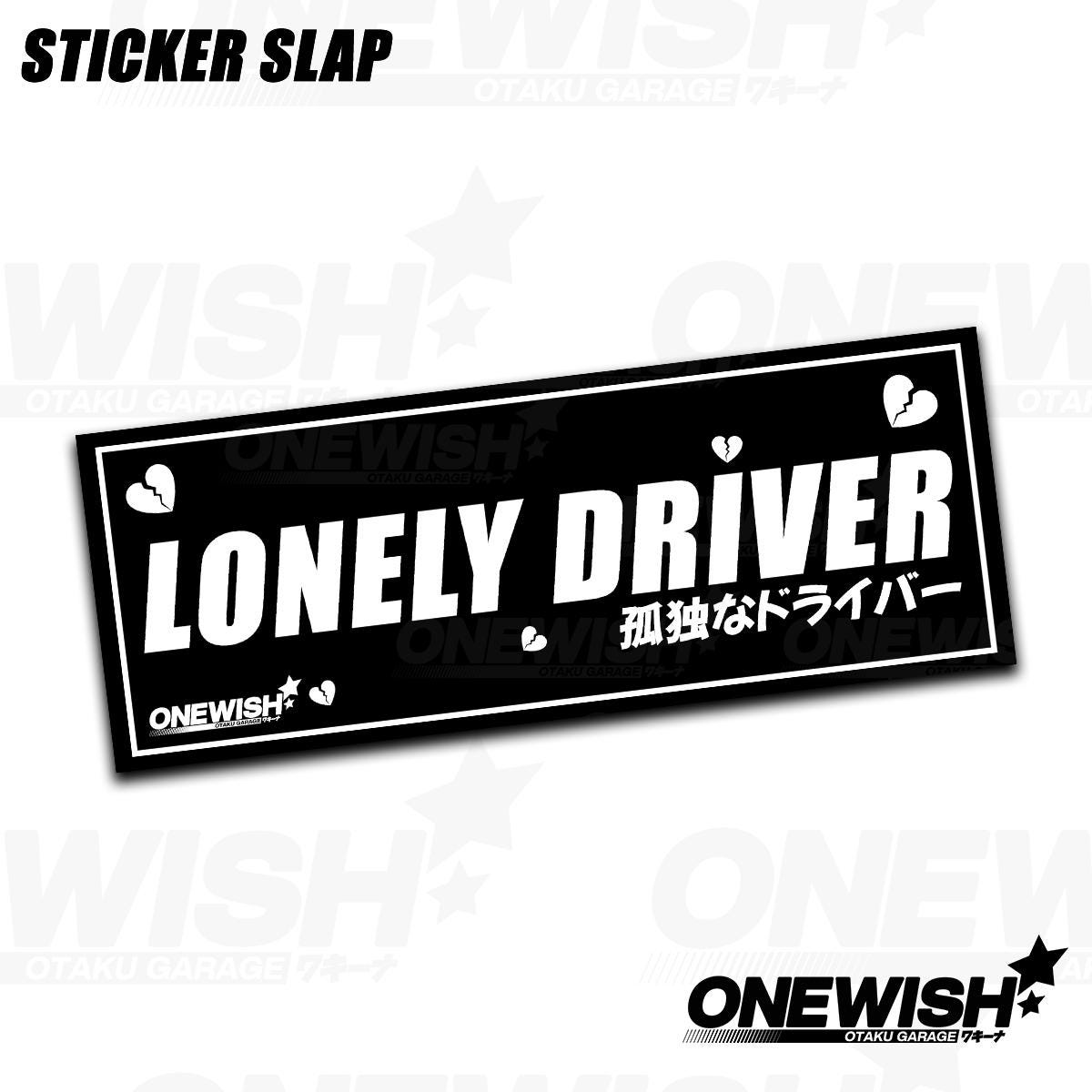 JDM Lonely Driver Sticker Slap - JDM Vinyl Decal - Anime Car
