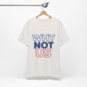 Why Not Us T-Shirt | USMNT | World Cup Tshirt image 3