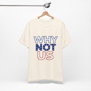 Why Not Us T-Shirt | USMNT | World Cup Tshirt image 2