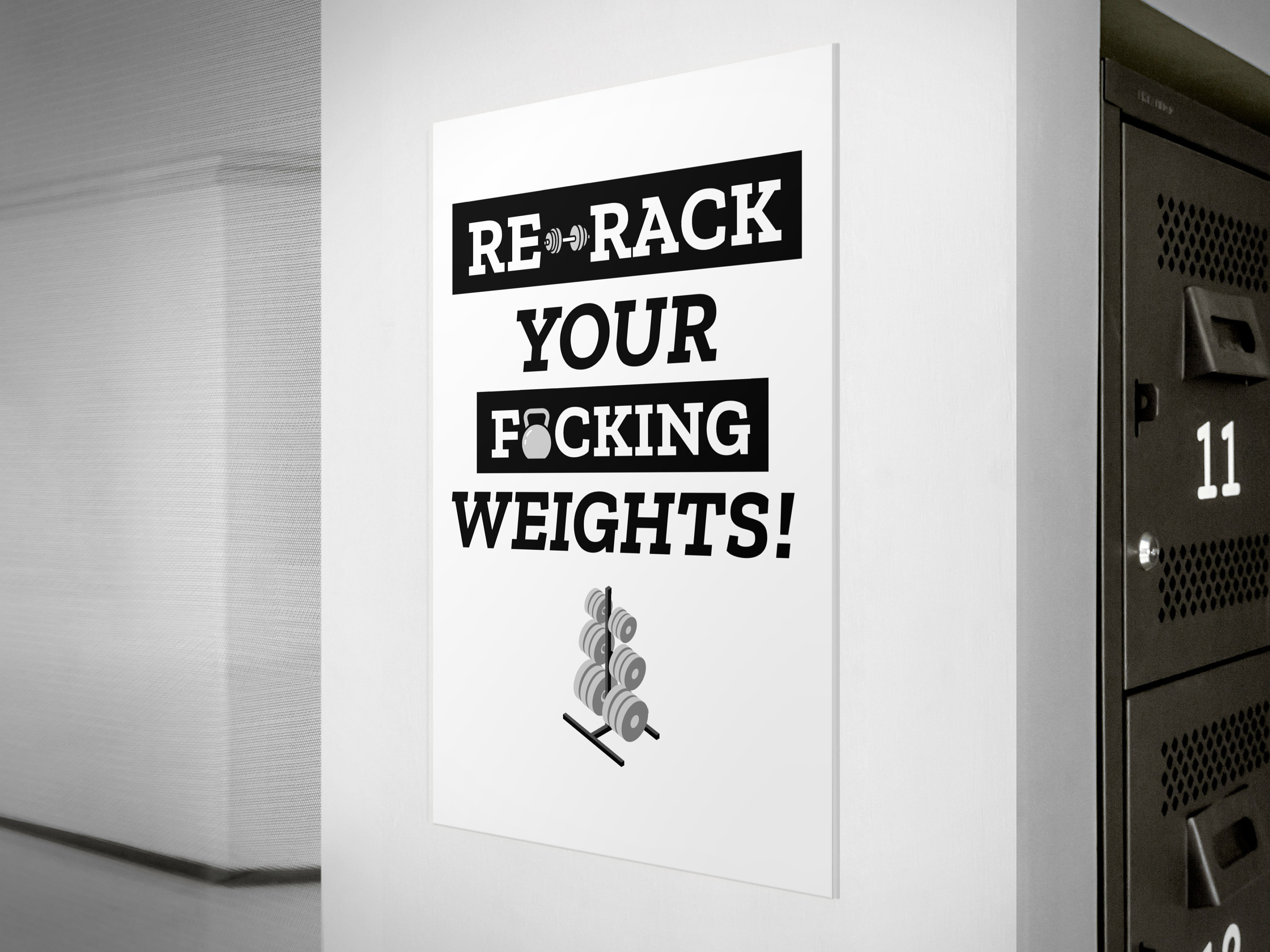 Rack Your Weights Sign