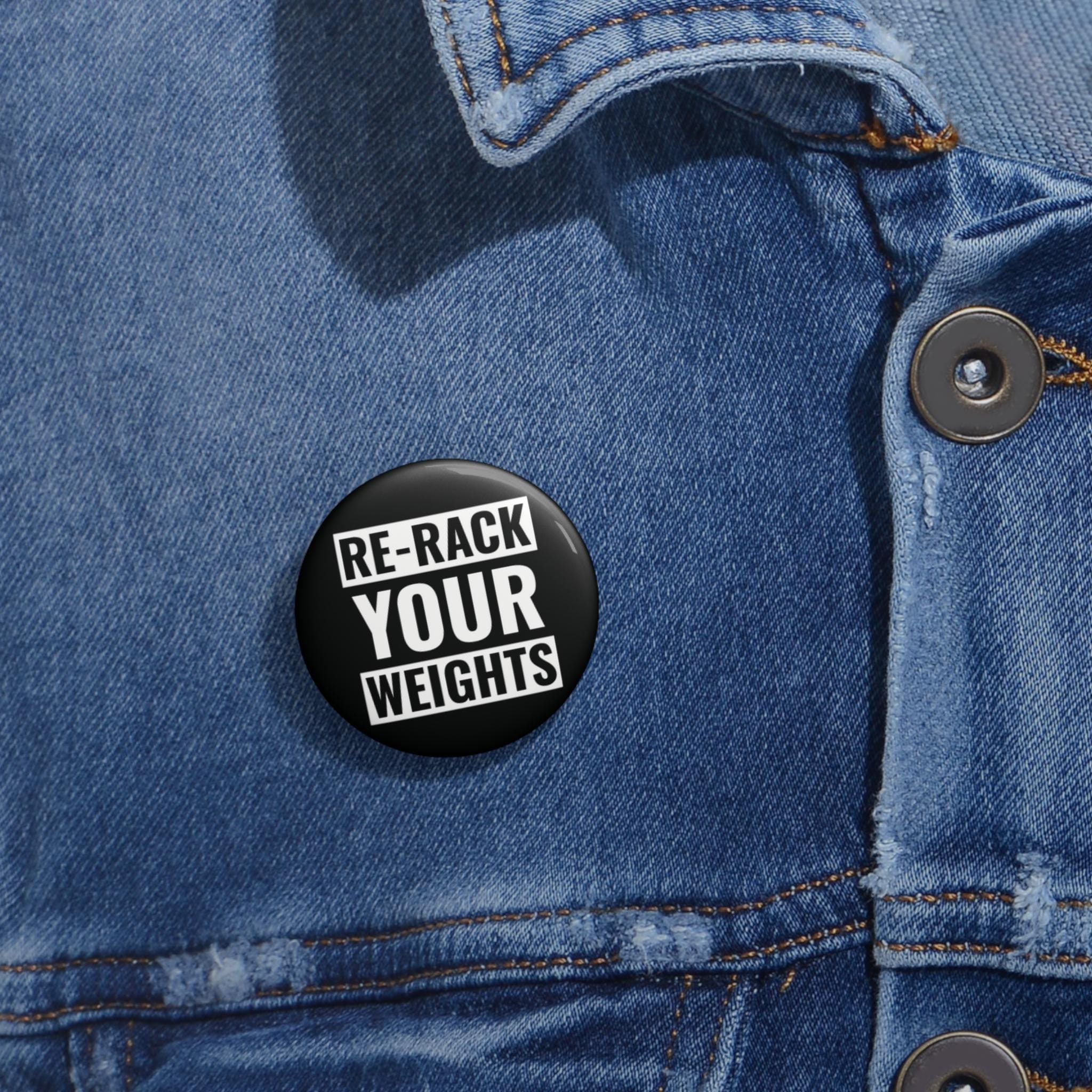 Re-rack Your Weights Pin - Etsy