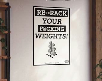 Gym Motivation Poster | Re-Rack Your Weights, Matte Print