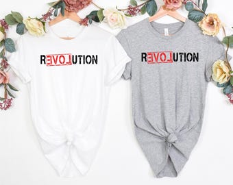 Revolution Unisex T-shirt, Protest T-shirt, Aktivistkläder, Kärlekströja, Frihetströja, Förändringskläder, Kärleksstödjande T-shirt, Medkänsla för frihet