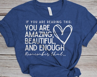 Camiseta "Tú importas", Camiseta "Si estás leyendo esto", Camiseta "Difunde vibras positivas dondequiera que vayas", Camiseta "Sé el cambio", Camiseta "Empodera, ama a todos".