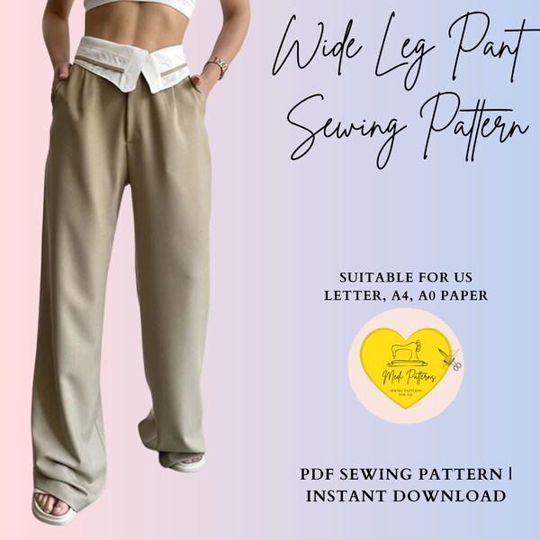 Wide Leg Pants Sewing Pattern, High Waisted Trousers, Flare Leg Pants, Flowy Relaxed Loose Fit Pants, A0, A4, UsLetter Pattern + Instruction