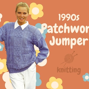 May include: A woman wearing a purple patchwork jumper with a 1990s style. The text "1990s Patchwork Jumper" is above the woman and the text "knitting" is below her.