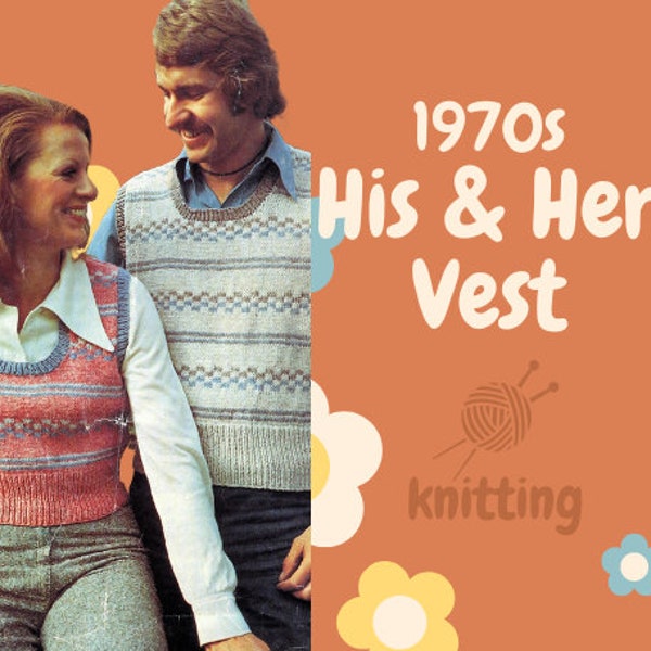 PDF Digital Pattern | 70s Vest | His and Hers | Vintage Vest | Aotea | DK | New Zealand Vintage |