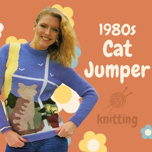May include: A woman wearing a blue, yellow, and white knitted sweater with a cat design. The sweater has a window scene with a cat looking out of it. The text "1980s Cat Jumper knitting" is in the upper right corner of the image.