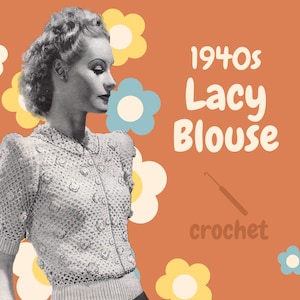 PDF Digital Pattern | 40s Blouse | Crochet Blouse | Vintage Blouse | Bestway | Antique Pattern | Vintage |