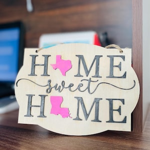 Home Sweet Home Custom States Moving Sign 3D, Personalized New Home Sign 3D, Housewarming Gift, Long Distance Gift, Wedding Gift