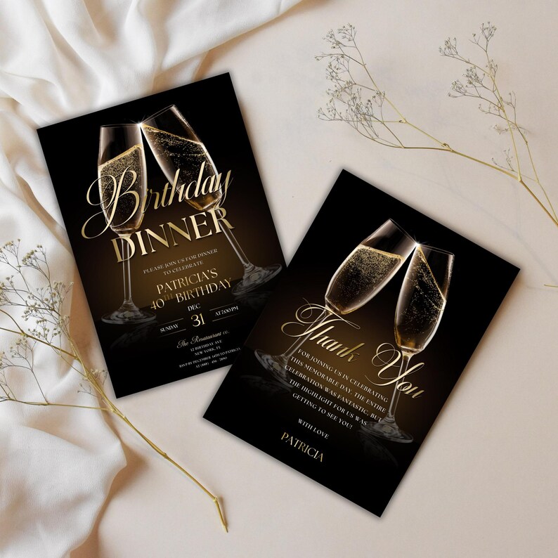 May include: Two black and gold invitation cards with champagne glasses. One card reads "Birthday Dinner" with event details. The other says "Thank You" with a message. Elegant design for celebrations.