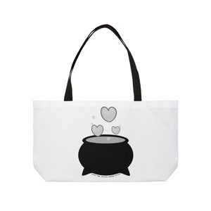 Love the Witch You’re With Weekender Tote Bag