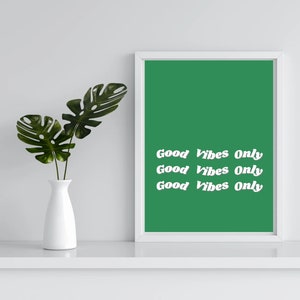 Good Vibes Only Print/ A4/ Descarga digital/ Póster motivacional/ Decoración de pared