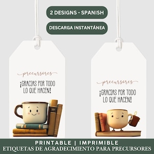 Puede incluir: Dos diseños de etiquetas blancas con una ilustración de taza de café y libros. Las etiquetas tienen el texto "2 DESIGNS - SPANISH" y "DESCARGA INSTANTÁNEA" en la parte superior. También se ve el texto "precursores ¡GRACIAS POR TODO LO QUE HACEN!".
