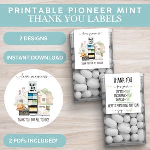 May include: Printable Pioneer Mint Thank You Labels with two designs. The labels feature the text "Dear Pioneers" and "Best Life Ever!" with illustrations of houses, a hat, and books. The labels are designed for mint containers.