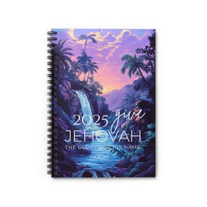 JW 2025 Year's Text Notebook | Yeartext Give Jehovah the glory due his name. - Purple Waterfall Design