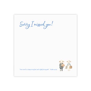 May include: A white card with blue text that says "Sorry I missed you!" and a blue quote from Psalm 119:105. The card features a watercolor illustration of two lambs wearing clothes and carrying briefcases.