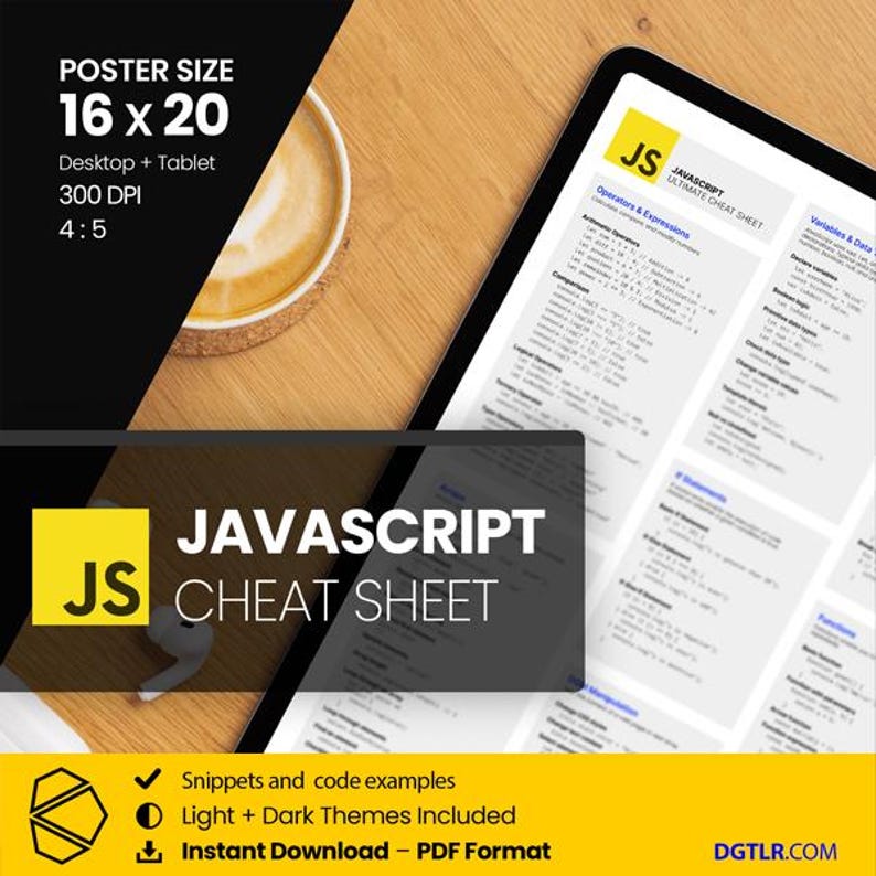 以下が含まれることがあります： タブレットに表示されたデジタルJavaScriptチートシート。テキストは「JAVASCRIPT CHEAT SHEET」と「POSTER SIZE 16 x 20」。スニペット、コード例、明るいテーマと暗いテーマ、PDF形式での即時ダウンロードが含まれています。ポスターサイズは40.64 x 50.8 cmです。