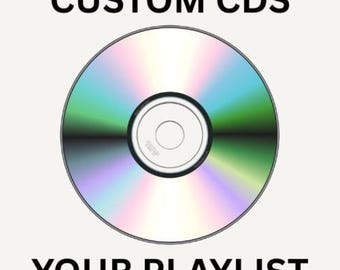 Have Your Personal Playlist Burned on a Music CD