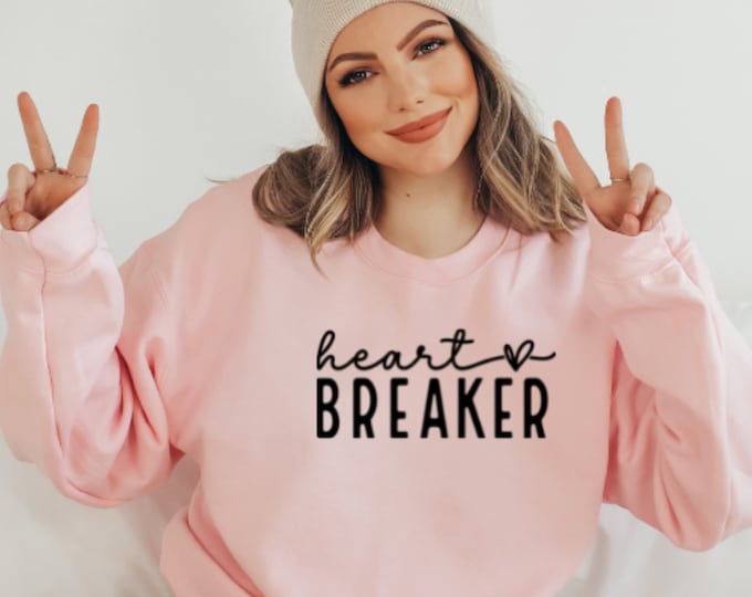 HEART BREAKER, SARCASTIC Sweatshirt, Soft Cotton Shirt, Cute Cuff Sleeves, Comfy and Casual Unisex Sweatshirt