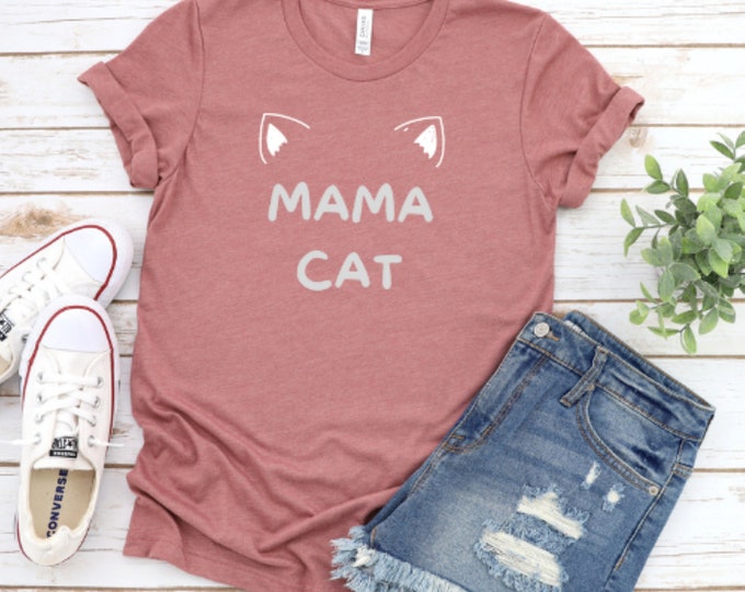CAT MAMA Shirt, Dog Cat EARS Shirt, Soft Cotton Shirt, Modern Vintage Vibe, Comfortable Short Sleeves Unisex T-Shirt for Cat Lover