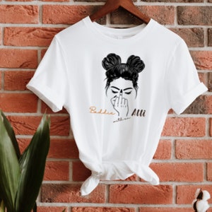 BADDIE T- SHIRT, Soft Cotton Shirt, Statement Shirt, Baddie with an Atti Printed Sexy Casual Classic Short Sleeve Unisex T-Shirt