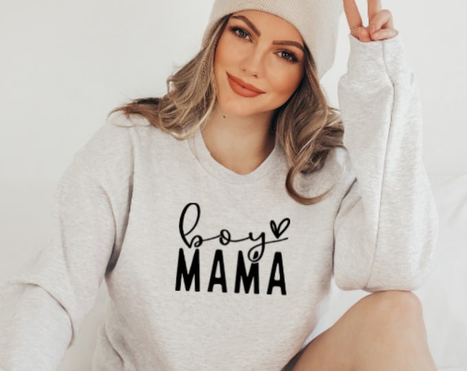 BOY MAMA SWEATSHIRT, Boy mama gifts, Soft cotton shirt, Unisex Sweatshirt for New Boy Mama