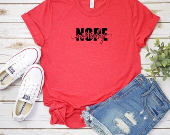 NOPE, Not Today Short Sleeve Tee