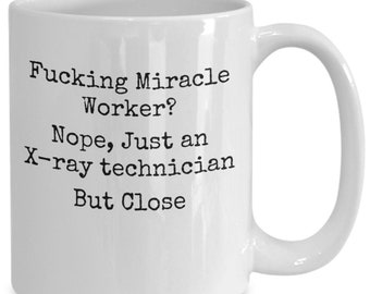 X-ray technician mug, x-ray technician coffee mug, new job gift, promotion present, fathers day, mothers day,