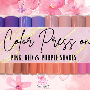 Solid color press on nails, no design, shades of pink, red and purple