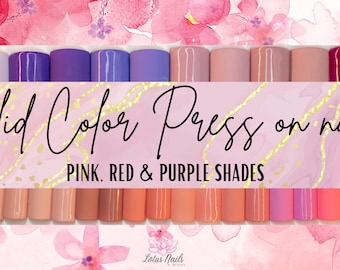 Solid color press on nails, no design, shades of pink, red and purple