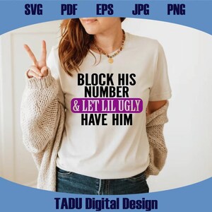 Bloquea su número y deja que Lil Ugly lo tenga Svg Wavy Retro Toxic Love Svg Files Svg Png Pdf Jpg Eps