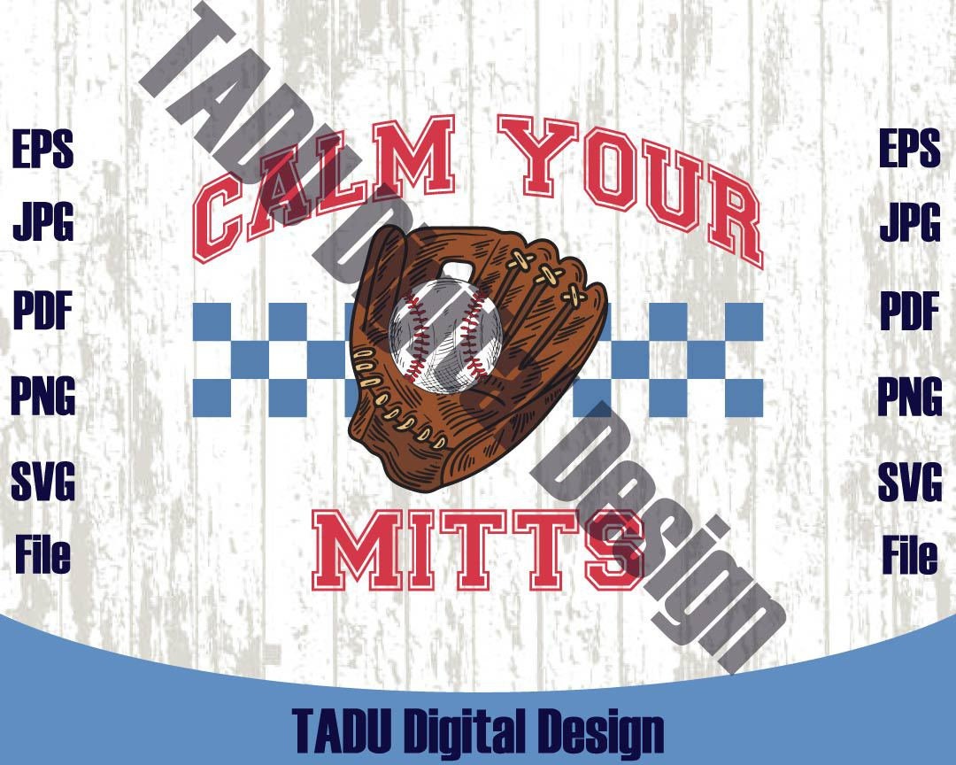 Calm Your Mitts Svg Retro Baseball Glove Svg Baseball Mom Svg Etsy