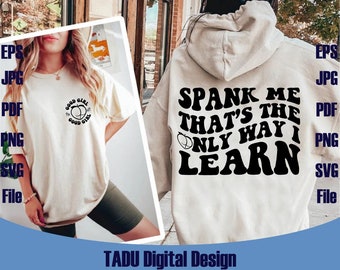 Spank Me That’s The Only Way I Learn Svg Adult Humor Svg Wavy Retro Funny Svg Funny Dad Svg 2 Pocket designs Files Svg Png Pdf Jpg Eps