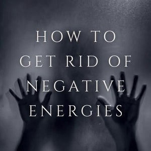 E-BOOK (PDF) MAGIC: How to Get Rid of Negative Energies - Magic Spells and Rituals for Banishing and Energetical House Cleaning