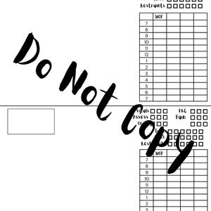 May include: A white medical chart with black text and boxes for recording patient vitals, assessments, and pain levels. The chart includes sections for UOP, restraints, and other medical data. The words "Do Not Copy" are written across the image.