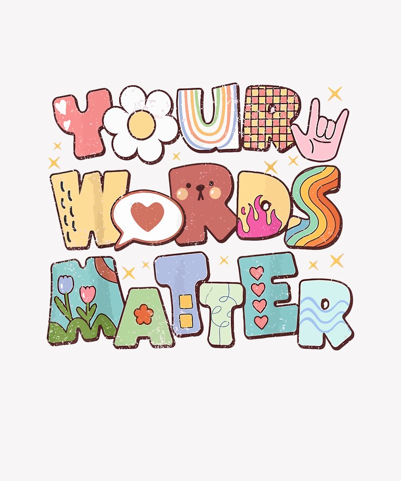Your Words Matter Special Education Teacher Comfort Color Etsy