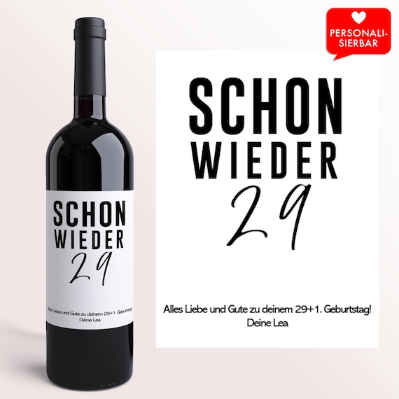 Geburtstagsgeschenk schon wieder 29 | Personalisiertes Wein Flaschen Etikett | 30 Geburtstag Geschenk | Freundin | Freund | für sie