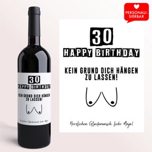 Geburtstagsgeschenk 30 Geburtstag Weinetikett Hängen lassen | Personalisiertes Wein Etikett | 30er Geschenk | Frau Freundin sie