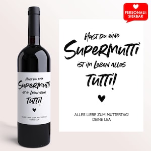 Supermutti Wein Etikett Muttertag | Personalisiertes Weinetikett | Muttertagsgeschenk Geschenk für Sie Mutter Beste Mama mothers day gift