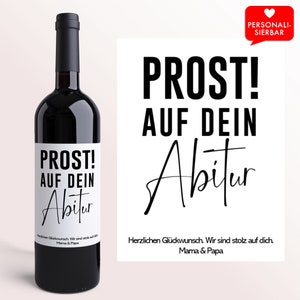 Abitur Geschenk Prost | Personalisiertes Weinetikett | Abschluss | Ausbildung | Bachelor | Master | Diplom | Doktor | Studium I Universität