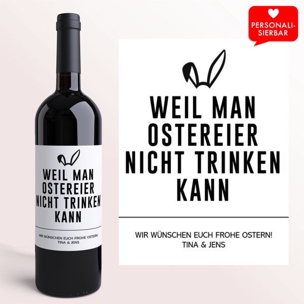 Ostergeschenk Weinetikett Ostereier | Personalisiertes Wein Etikett | Ostern Geschenk | Freund Freundin Mann Frau ihn sie | Kollegin