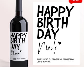 Geburtstagsgeschenk Weinetikett Happy Birthday | Personalisiertes Wein Etikett | Geburtstag Geschenk | 30 40 50 | Freundin | Kollegin