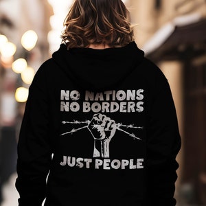No Nations No Borders Just People Unisex Hoodie | | Weltbürger Einheit gegen Grenzen Menschenrechte Gemeinschaft Gleichheit | | 406APH1R