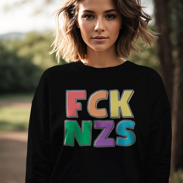 FCK NZS Sweatshirt Unisex | Demo gegen rechts #wirsindmehr #niewiederistjetzt #rechteWellebrechen #Deutschlandstehtauf gegen Nazis | 480APS1