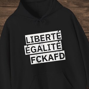 Demo Hoodie Liberté Égalité FCKAFD | Protest against AfD Right Nazis, #fckafd #noafd Freedom Equality for Democracy, Unisex | 483BPH1