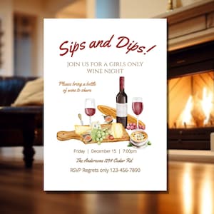 May include: A watercolor invitation for a wine night, featuring a bottle of wine, glasses, and a cheese board. The text reads "Sips and Dips!" and includes event details: date, time, location, and RSVP information.