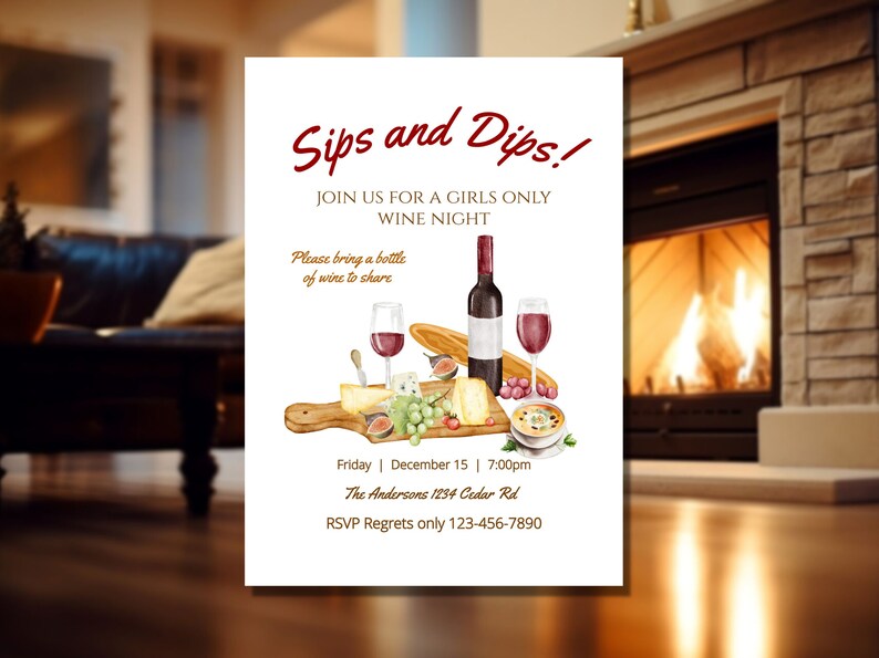 May include: A watercolor invitation for a wine night, featuring a bottle of wine, glasses, and a cheese board. The text reads "Sips and Dips!" and includes event details: date, time, location, and RSVP information.