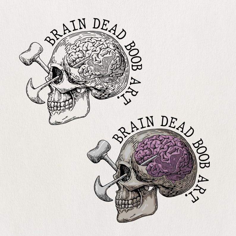 May include: Two skull illustrations with the text "BRAIN DEAD BOOB ART". One skull is black and white, the other has a purple brain. A hammer and hook are piercing the skulls.