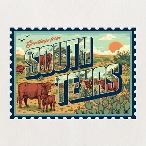 May include: A vintage postcard design with the words "Greetings from South Texas." The image shows brown cattle, cacti, and a windmill in a desert scene under a setting sun. The postcard is framed with a dark blue border.